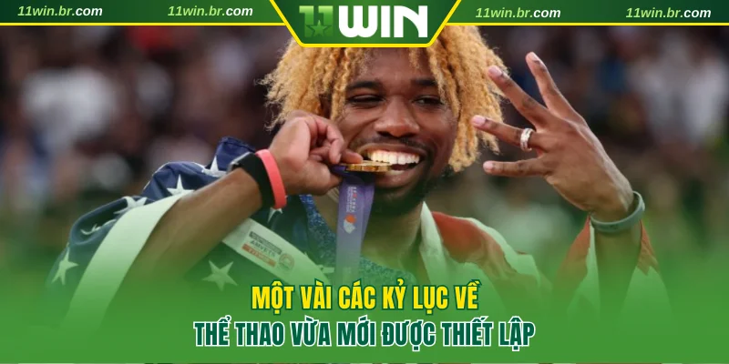 Một vài các kỷ lục về thể thao vừa mới được thiết lập