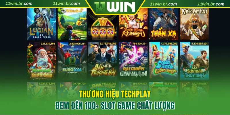 Thương hiệu Techplay xanh chín tại nổ hũ 11WIN